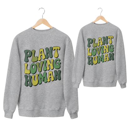 Plant Loving Human Partnerlook Sweatshirt